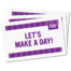 Let's Make A Day Cards